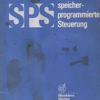 Gelf + Schatzmann – SPS Einführung in die speicherprogrammierte Steuerung – Winklers