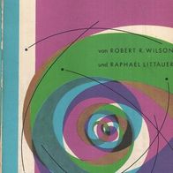 Robert R. Wilson + Raphael Littauer – Beschleuniger, die kernphysikalischen Maschinen