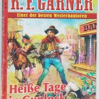 Kelter R. F. Garner Western Band 69 " Heiße Tage in Gunlock "