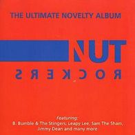 CD * Nut Rockers - The Ultimate Novelty Album