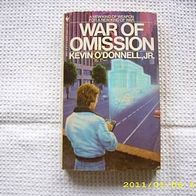 Kevin O´Donnell, Jr.: War of Omission