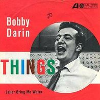 7"DARIN, Bobby · Things (RAR 1962)