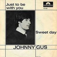 7"GUS, Johnny · Just To Be With You (Very RAR 1965)