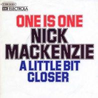 7"MACKENZIE, Nick · One Is One (RAR 1973)