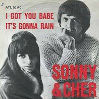 7"SONNY&CHER · I Got You Babe (RAR 1966)