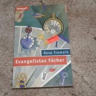 Buch "Evangelistas Fächer" von Rose Tremain