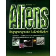 Aliens-Begegnungen mit Außerirdischen von Marcus Day Kontakte-Beobachtungen-Entführu