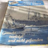 SOS Schicksale deutscher Schiffe Nr. 87 (Moewig Verlag)