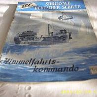 SOS Schicksale deutscher Schiffe Nr. 115 (Moewig Verlag)