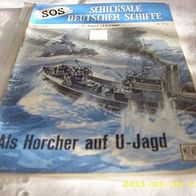 SOS Schicksale deutscher Schiffe Nr. 118 (Moewig Verlag)