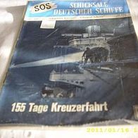 SOS Schicksale deutscher Schiffe Nr. 168 (Moewig Verlag)