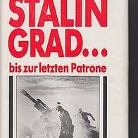 Heinz Schröter: Stalingrad... bis zur letzten Patrone