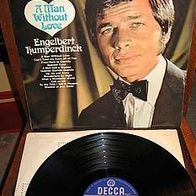 Engelbert - A man without love -orig.´68 UK Decca Lp - 1a !