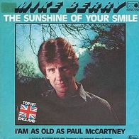 7"BERRY, Mike · The Sunshine Of Your Smile (RAR 1980)
