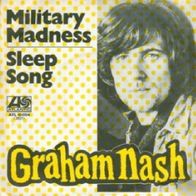 Graham Nash - Military Madness / Sleep Song - 7" - Atlantic 10 054 (D) 1971