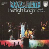 Nazareth - This Flight Tonight / Called Her Name - 7" - Philips 6000 127 (D) 1973