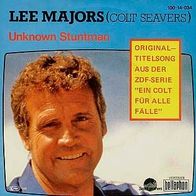 7"MAJORS, Lee/ Colt Seavers · Unknown Stuntman (ST RAR 1985)