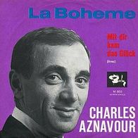 7"AZNAVOUR, Charles · La Boheme (RAR 1964)
