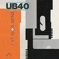 UB 40 - I´ve Got Mine / Dubmobile - 7" - DEP 6 (UK)