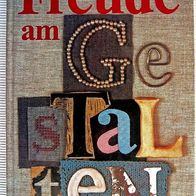 Buch Sonja Walter Freude am Gestalten (gebunden) Urania Verlag Leipzig