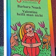 Valentine heißt man nicht, von Barbara Noack, gebunden