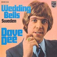 7"DAVE DEE · Wedding Bells (RAR 1970)