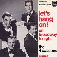 7"Four Seasons · Let´s Hang On (RAR 1965)