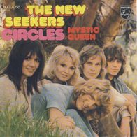 New Seekers - Circles / Mystic Queen - 7" - Philips 6000 058 (D) 1972