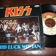 KISS - 7" Hard luck woman - rar !