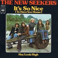 New Seekers - It´s So Nice / Hey Look High - 7" - CBS 4391 (D) 1976