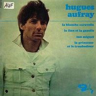 7"AUFRAY, Hugues · La blanche caravelle (EP RAR 1969)