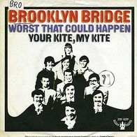 7"BROOKLYN BRIDGE · Worst That Could Happen (RAR 1968)