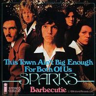 7"SPARKS · This Town Ain´t Big Enough For Both Of Us (RAR 1974)