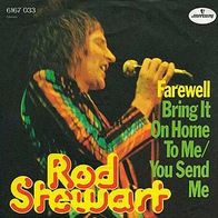 7"STEWART, Rod · Farewell (RAR 1974)