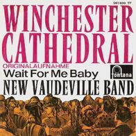 New Vaudeville Band - Winchester Cathedral - 7" - Fontana 267 620 TF (D) 1966