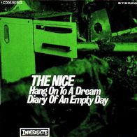 The Nice - Hang On To A Dream / Diary Of An... - 7"- Immediate 1C 006-90 903 (D) 1969