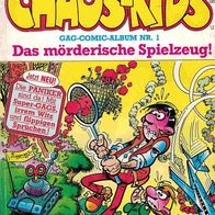 Die Chaos. Kids Gag-Comic Album Nr. 1 - aus der Clever & Smart-Redaktion