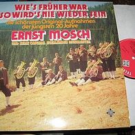 Ernst Mosch - So wie´s früher war, wird´s nie wieder sein - Lp - Topzustand !