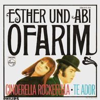 Esther & Abi Ofarim - Cinderella Rockefella / Te Ador -7"- Philips 384 513 PF(D)1968