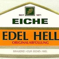ALT ! Bieretikett Brauerei "Zur Eiche" † 1979 Kiel, Schleswig-Holstein