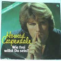 Single "Howard Carpendale - Wie frei willst du sein?"