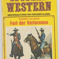 Kelter Spitzen Western Band 10 " Fort der Verlorenen " Von Robert Ullmann