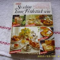 So schön kann Frühstück sein (essen & trinken)