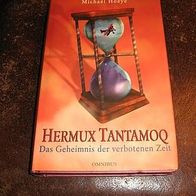 Hermux Tantamoq -Das Geheimnis der verbotenen Zeit