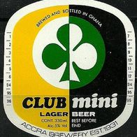 Bieretikett "CLUB mini" Accra Brewery Ltd. Accra Ghana West-Afrika