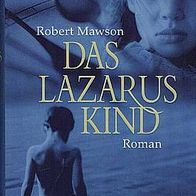 Robert Mason - Das Lazarus Kind