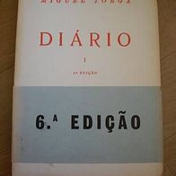 Miguel Torga, Diário I 6ª edição ungelesen