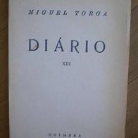 Miguel Torga, Diário XIII ungelesen
