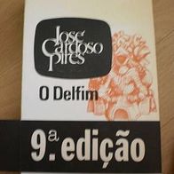 O Delfim" Jose Cardoso Pires