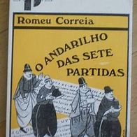 O Andarilho das Sete Partidas / Romeu Correia